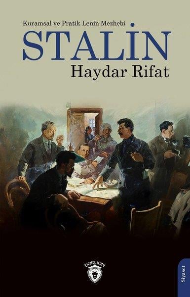 Haydar RıfatGenel Politika & Siyaset Bilim & Siyaset Tarihi KitaplarıStalin - Kuramsal ve Pratik Lenin Mezhebi