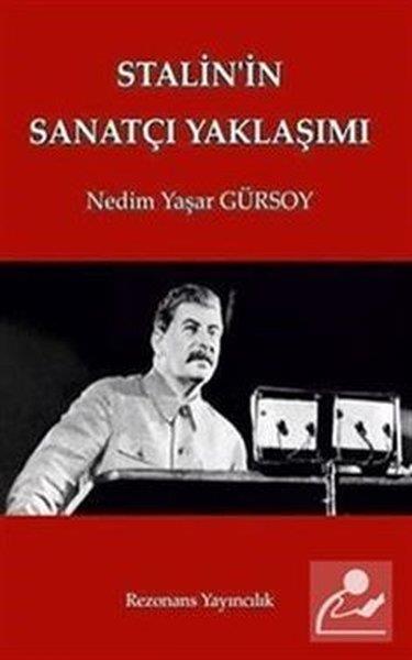 Nedim Yaşar GürsoyTarihi Biyografi ve Otobiyografi KitaplarıStalin'in Sanatçı Yaklaşımı