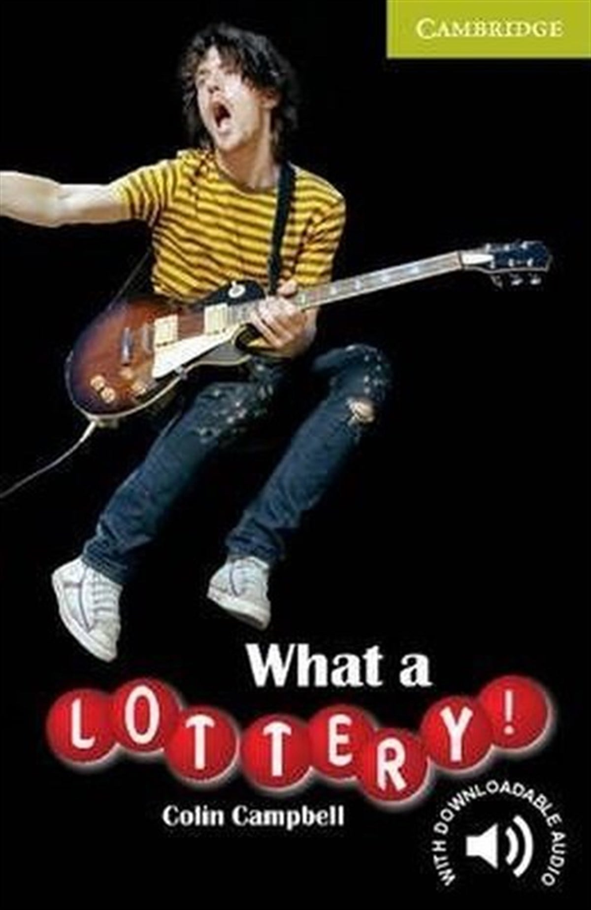 T. Colin CampbellGraded ReadersStarter What a Lottery! English Readers
