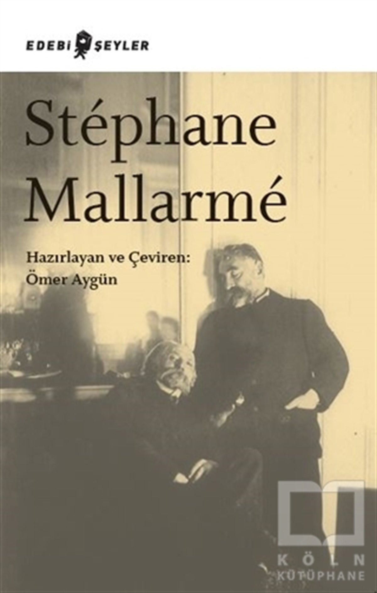 Ömer AygünBiyografi-OtobiyogafiStephane Mallarme