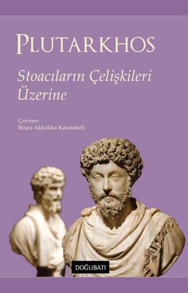 Mestrius PlutarkhosFelsefe BilimiStoacıların Çelişkileri Üzerine