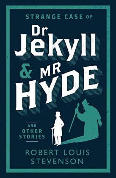 Robert Louis StevensonClassicsStrange Case of Dr Jekyll and Mr Hyde and Other Stories