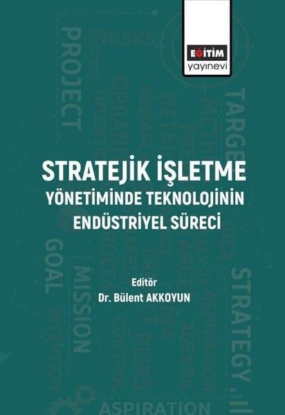 KolektifIsletme - Is IdaresiStratejik İşletme Yönetiminde Teknolojinin Endüstriyel Süreci