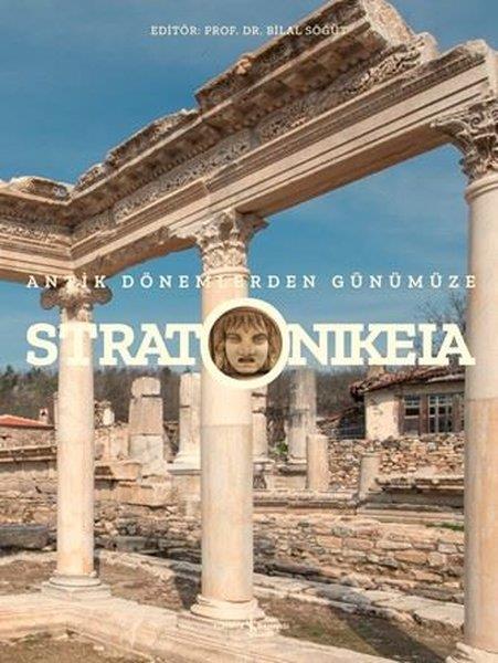 KolektifArkeolojiStratonikeia - Antik Dönemlerden Günümüze