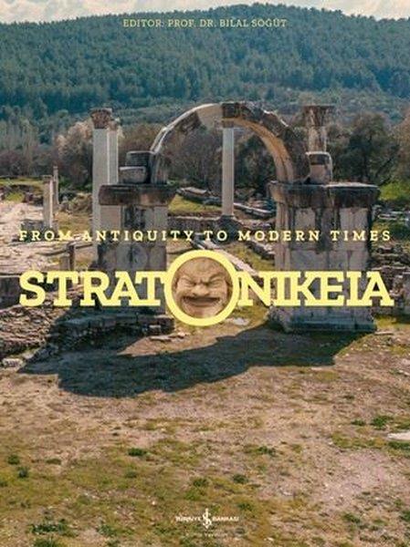 KolektifHistory & MilitaryStratonikeia - From Antiquity To Modern Times