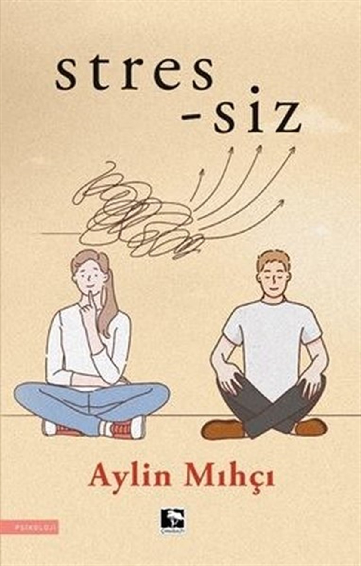 Aylin MıhçıPsychologieStres-siz