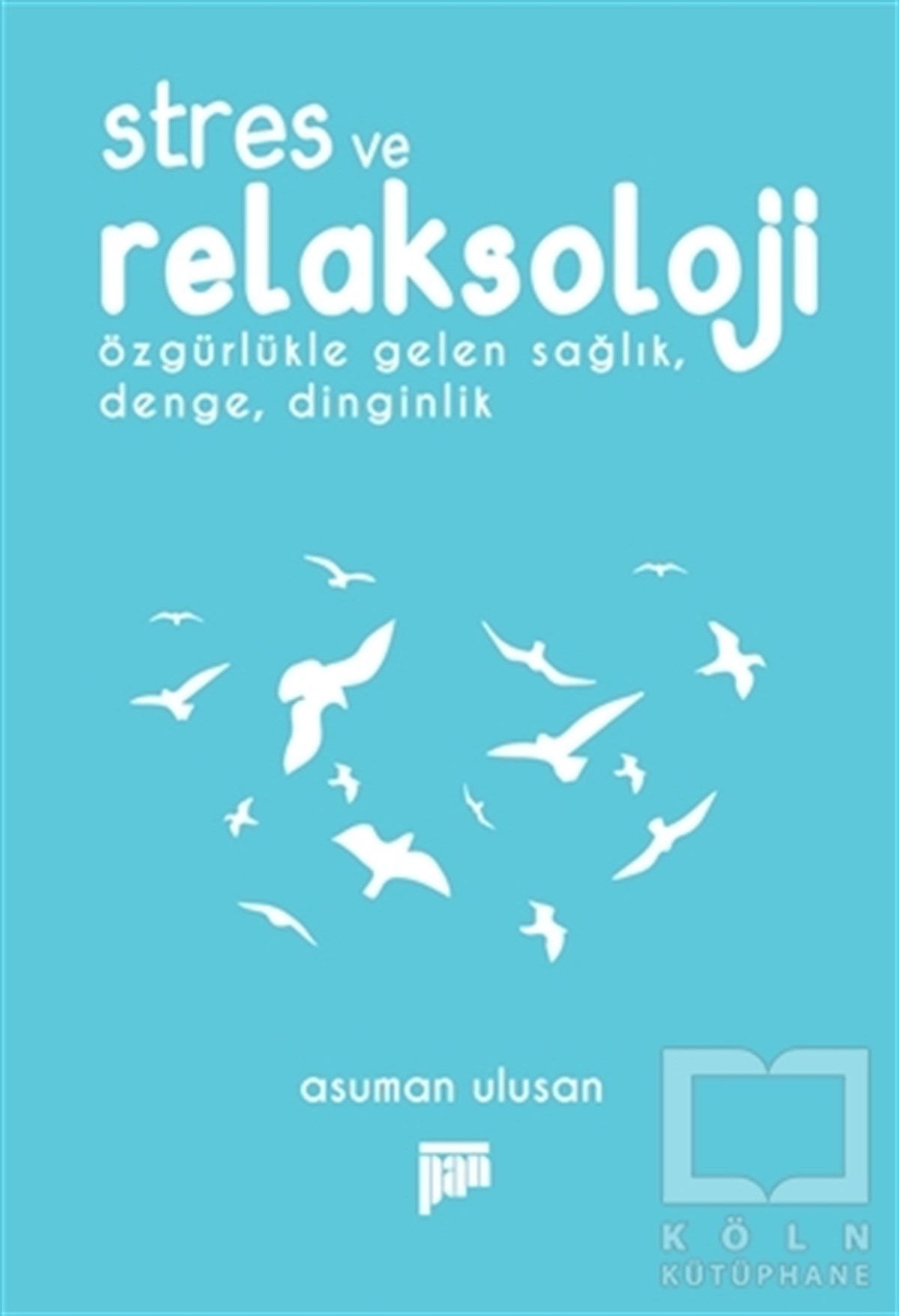 Stres ve Relaksoloji