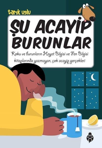 Tarık UsluEtkinlik KitaplarıŞu Acayip Burunlar