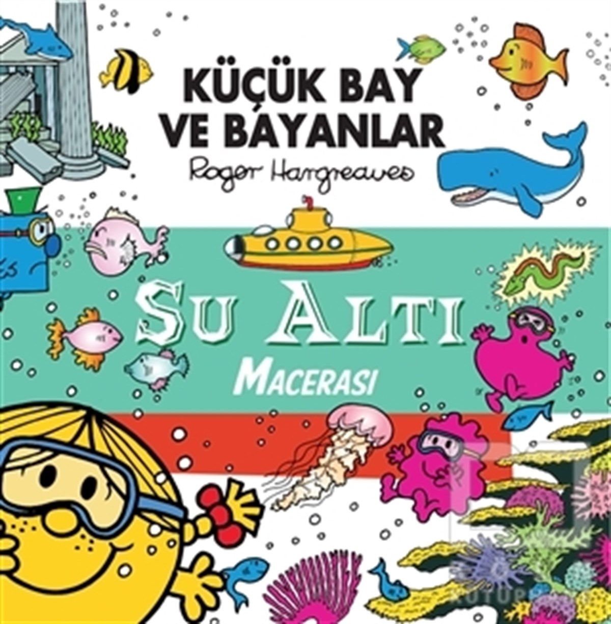 KolektifÇocuk RomanlarıSu Altı Macerası - Küçük Bay ve Bayanlar