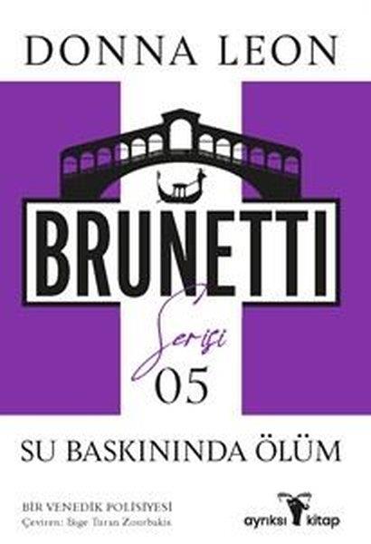 Donna LeonPolisiye Romanlar & Cinayet RomanlarıSu Baskınında Ölüm - Brunetti Serisi 5
