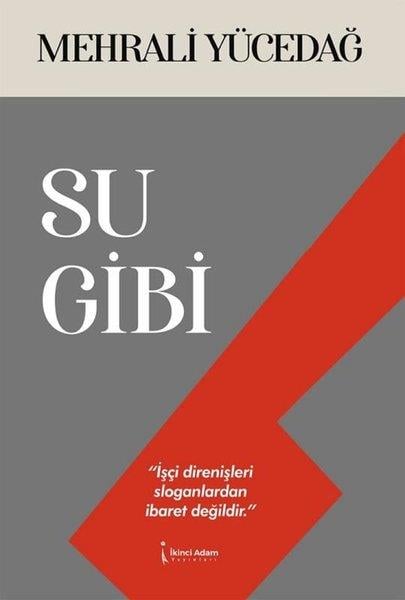 Mehrali YücedağTürk RomaniSu Gibi
