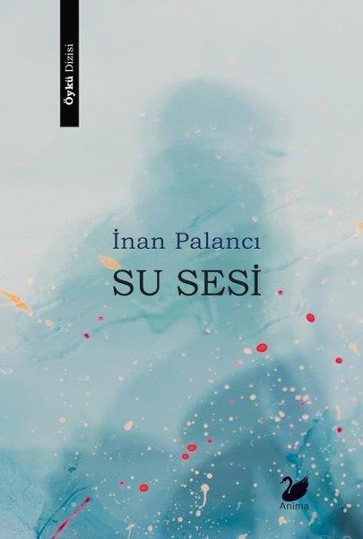 İnan PalancıTürkiye RomanSu Sesi