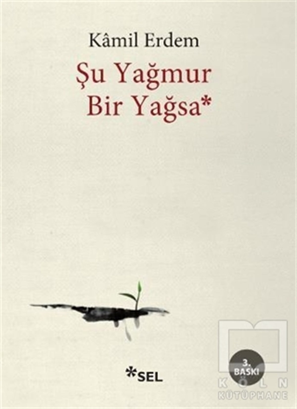 Şu Yağmur Bir Yağsa