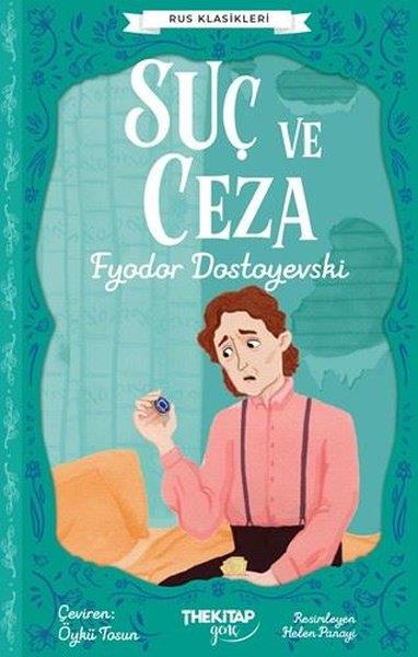 Fyodor DostoyevskiKlasik Çocuk KitaplarıSuç ve Ceza - Rus Klasikleri