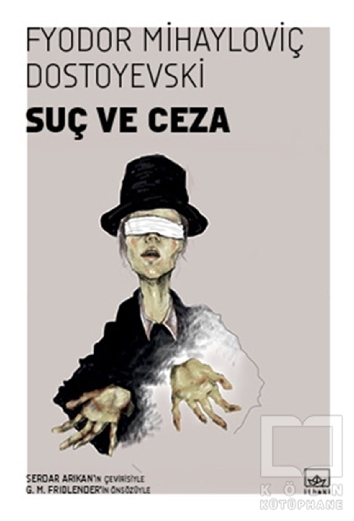 Fyodor Mihayloviç DostoyevskiRomanSuç ve Ceza
