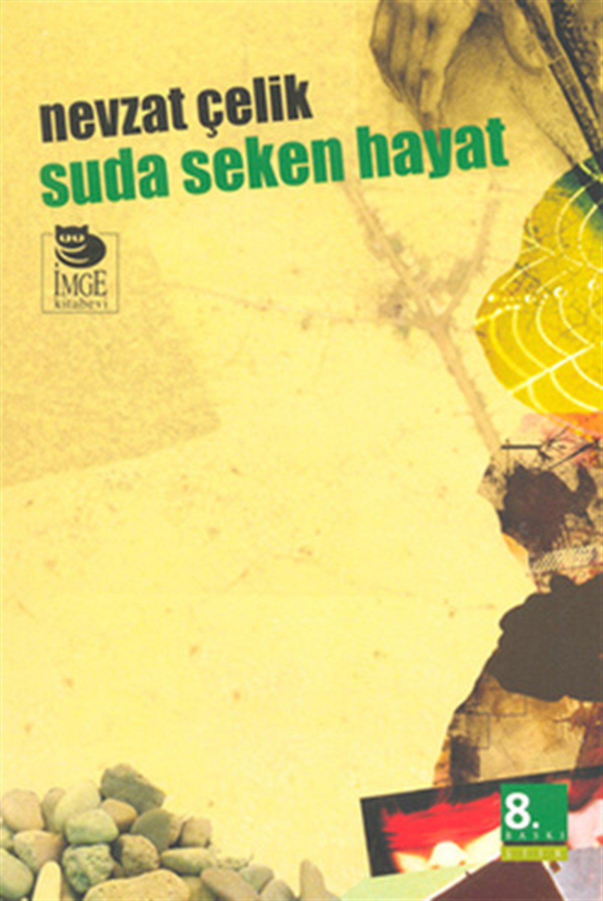 Nevzat ÇelikTürk ŞiiriSuda Seken Hayat