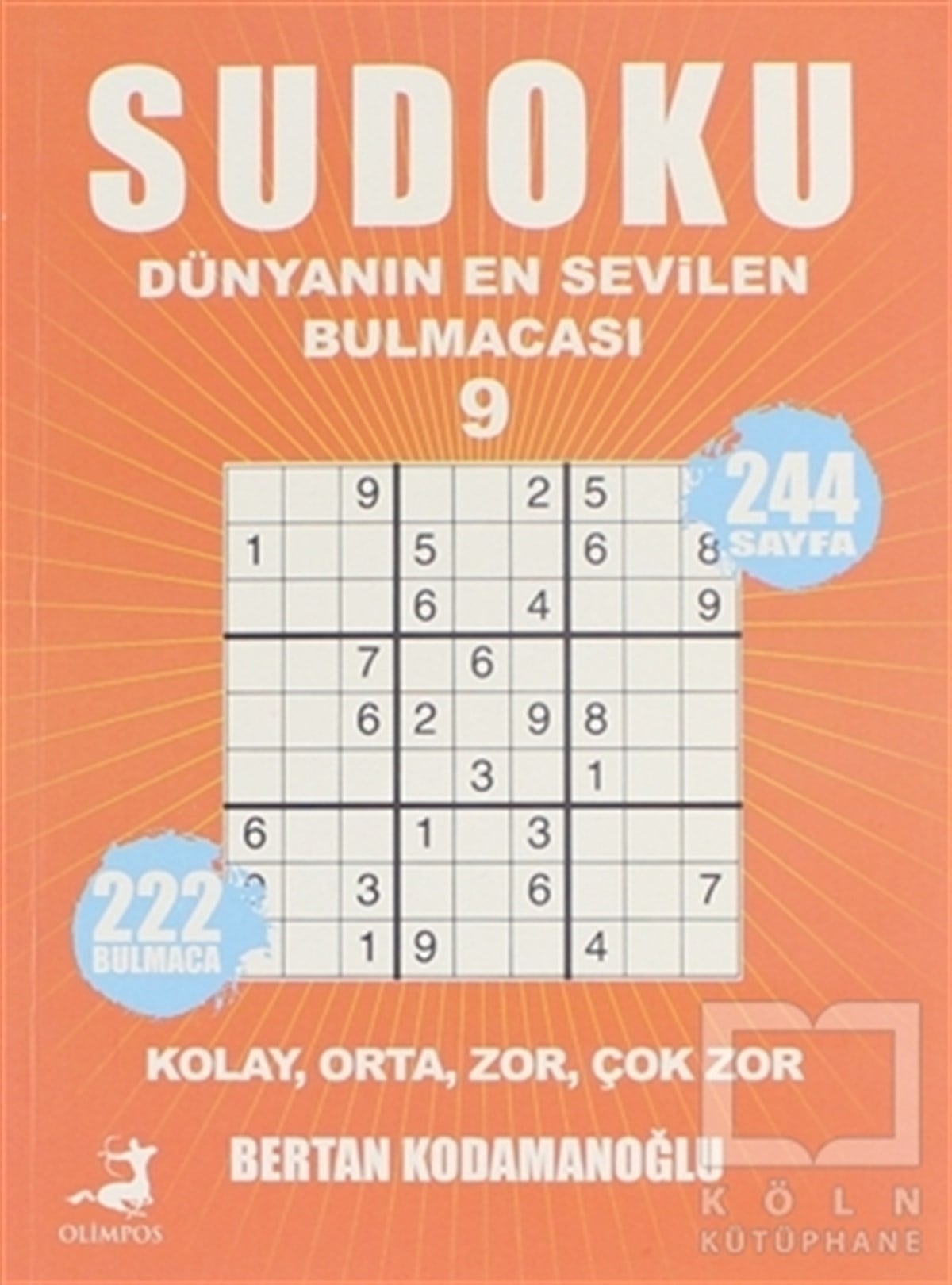 Bertan KodamanoğluBilmece & Bulmaca KitaplarıSudoku - Dünyanın En Sevilen Bulmacası 9