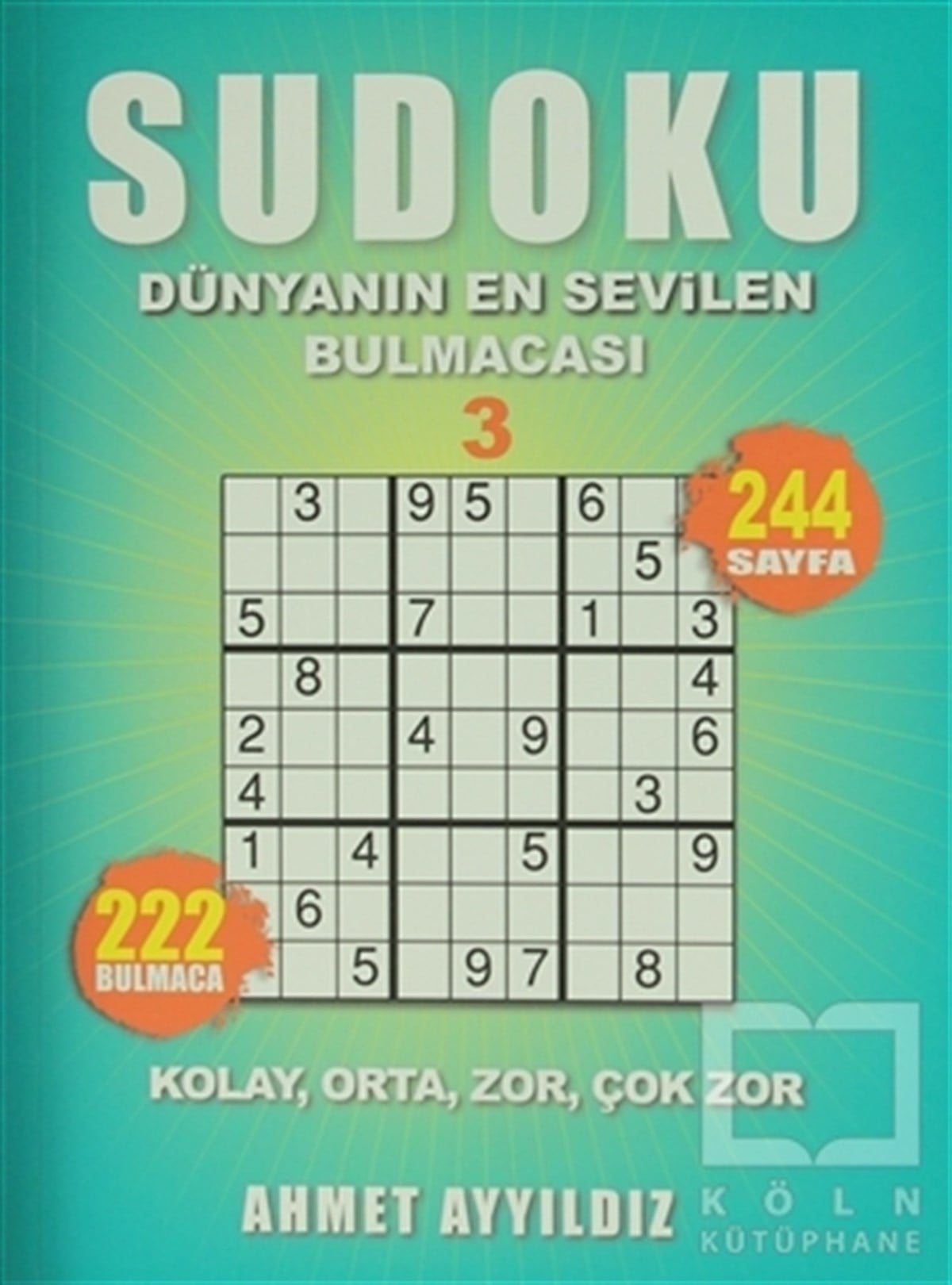 Ahmet AyyıldızBilmeceler, BulmacalarSudoku