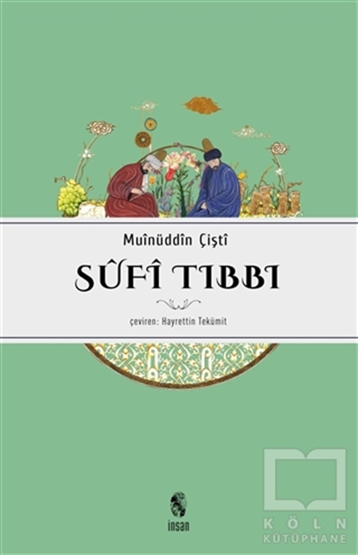 Şeyh Hakim Muinüddin Çiştiİslam EğitimiSufi Tıbbı