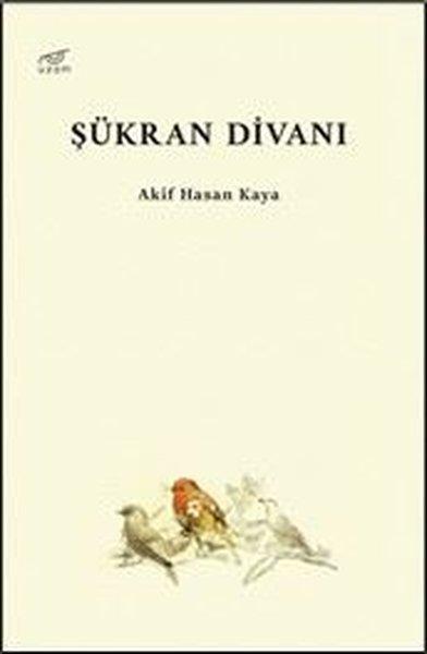 Akif Hasan KayaTürk RomaniŞükran Divanı