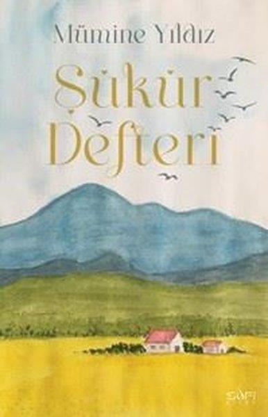 Mümine YıldızTasavvuf KitaplarıŞükür Defteri - Bez Ciltli
