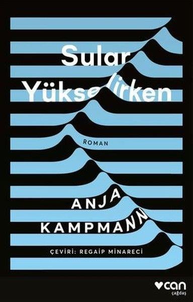Anja KampmannDünya RomanSular Yükselirken