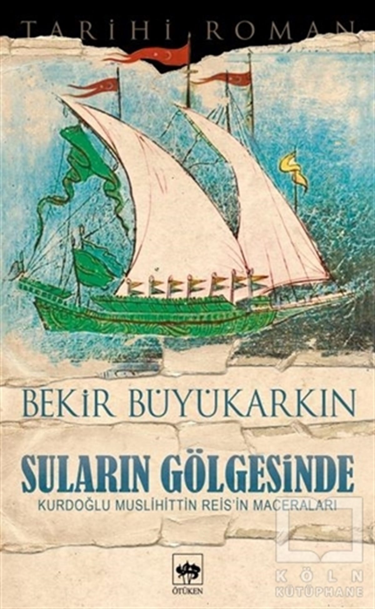 Bekir BüyükarkınRomanSuların Gölgesinde
