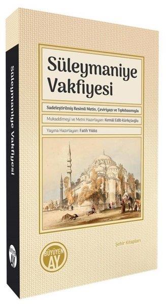 Kemal Edip KürkçüoğluMimarlık KitaplarıSüleymaniye Vakfiyesi