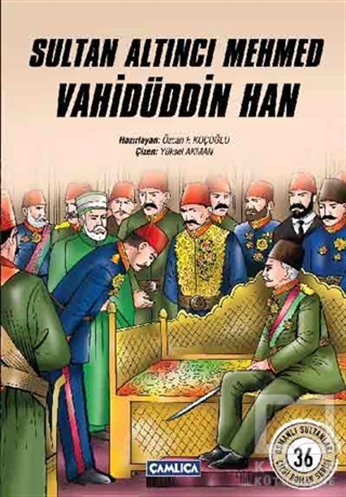 Sultan Altıncı Mehmed Vahidüddin Han