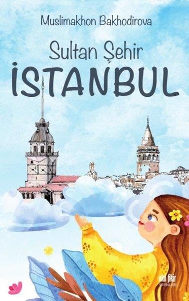 Muslimakhon Bakhodirovaİstanbul KitaplarıSultan Şehir İstanbul