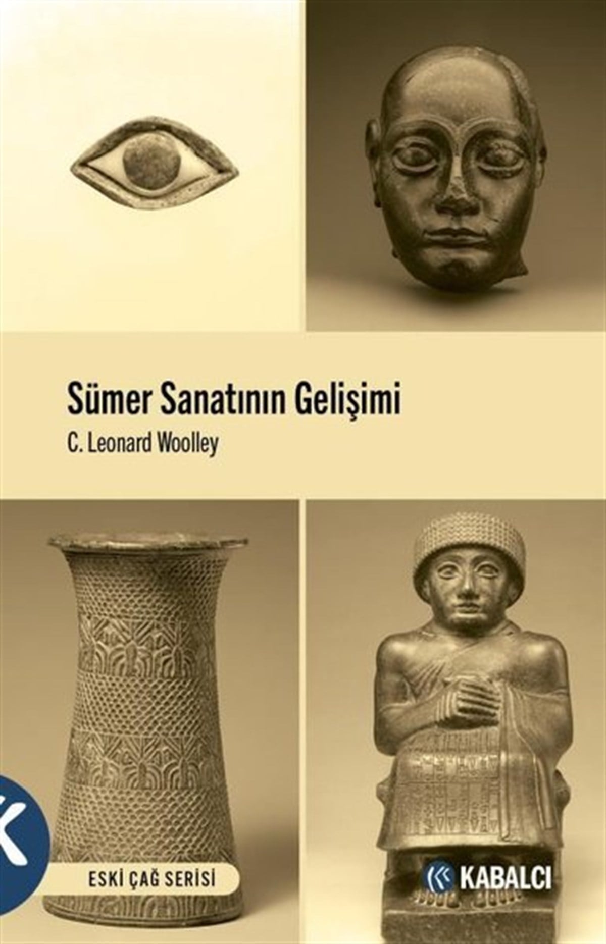 C. Leonard WoolleySanat Kuramı KitaplarıSümer Sanatının Gelişimi