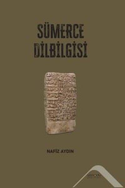 Nafiz AydınDil Bilimi - EtimolojiSümerce Dilbilgisi