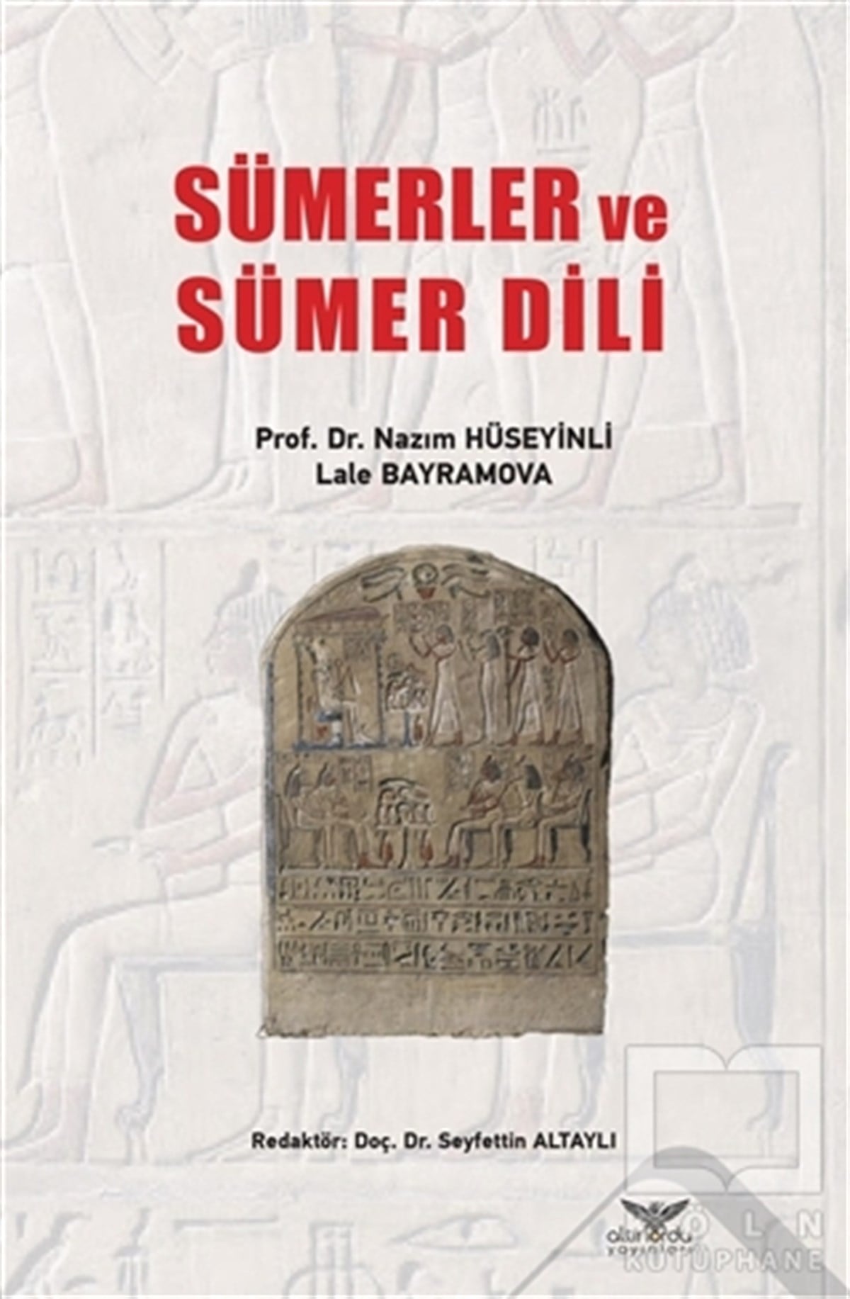 Nazım HüseyinliAraştırma - İncelemeSümerler ve Sümer Dili