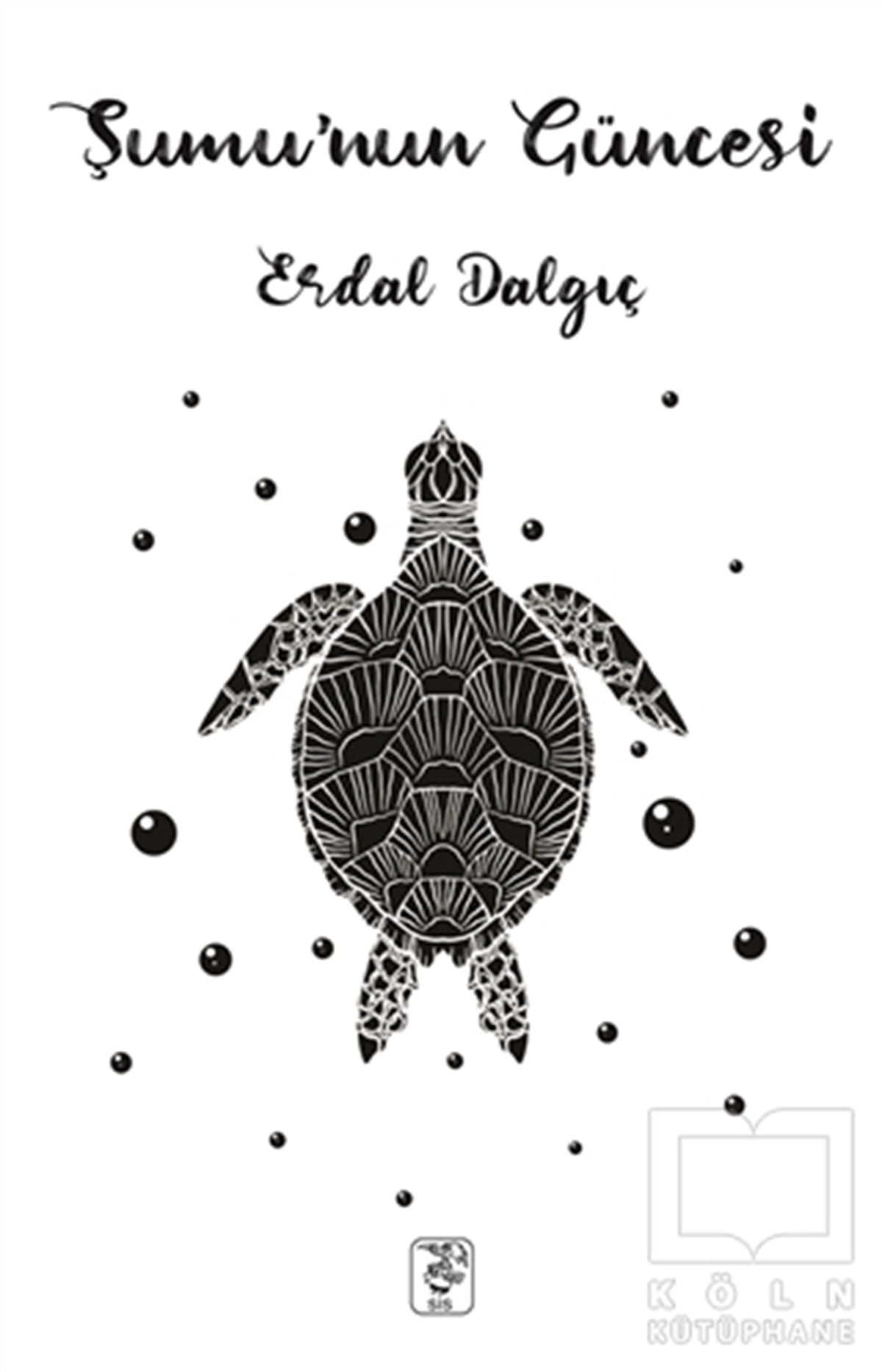 Erdal DalgıçTürkçe Şiir KitaplarıŞumu’nun Güncesi