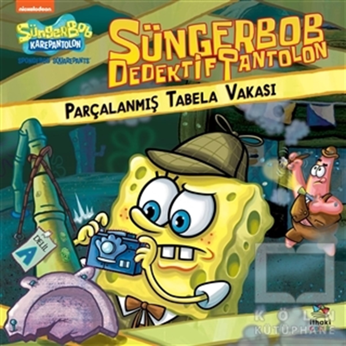 Maggie TestaÇocuk Hikaye KitaplarıSünger Bob Dedektif Pantolon Parçalanmış Tabela Vakası