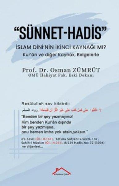 Hüseyin ToyIslamische BücherSünnet-Hadis: İslam Dini'nin İkinci Kaynağı mı?