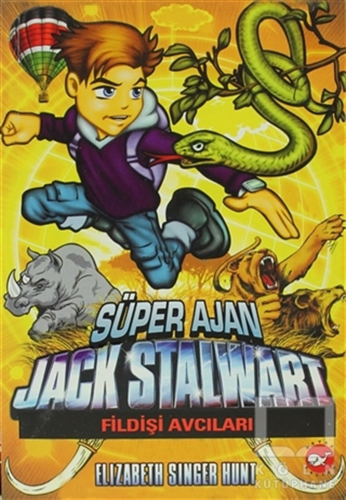 Elizabeth Singer HuntRoman-ÖyküSüper Ajan Jack Stalwart 6 - Fildişi Avcıları