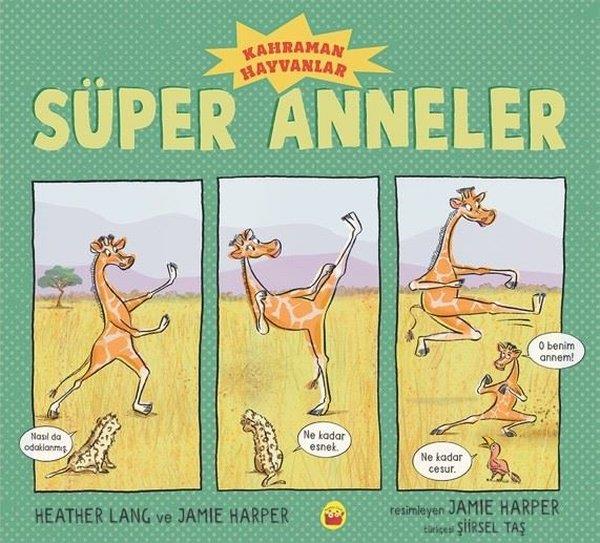 Heather LangEgitim Etkinlik KitaplariSüper Anneler - Kahraman Hayvanlar