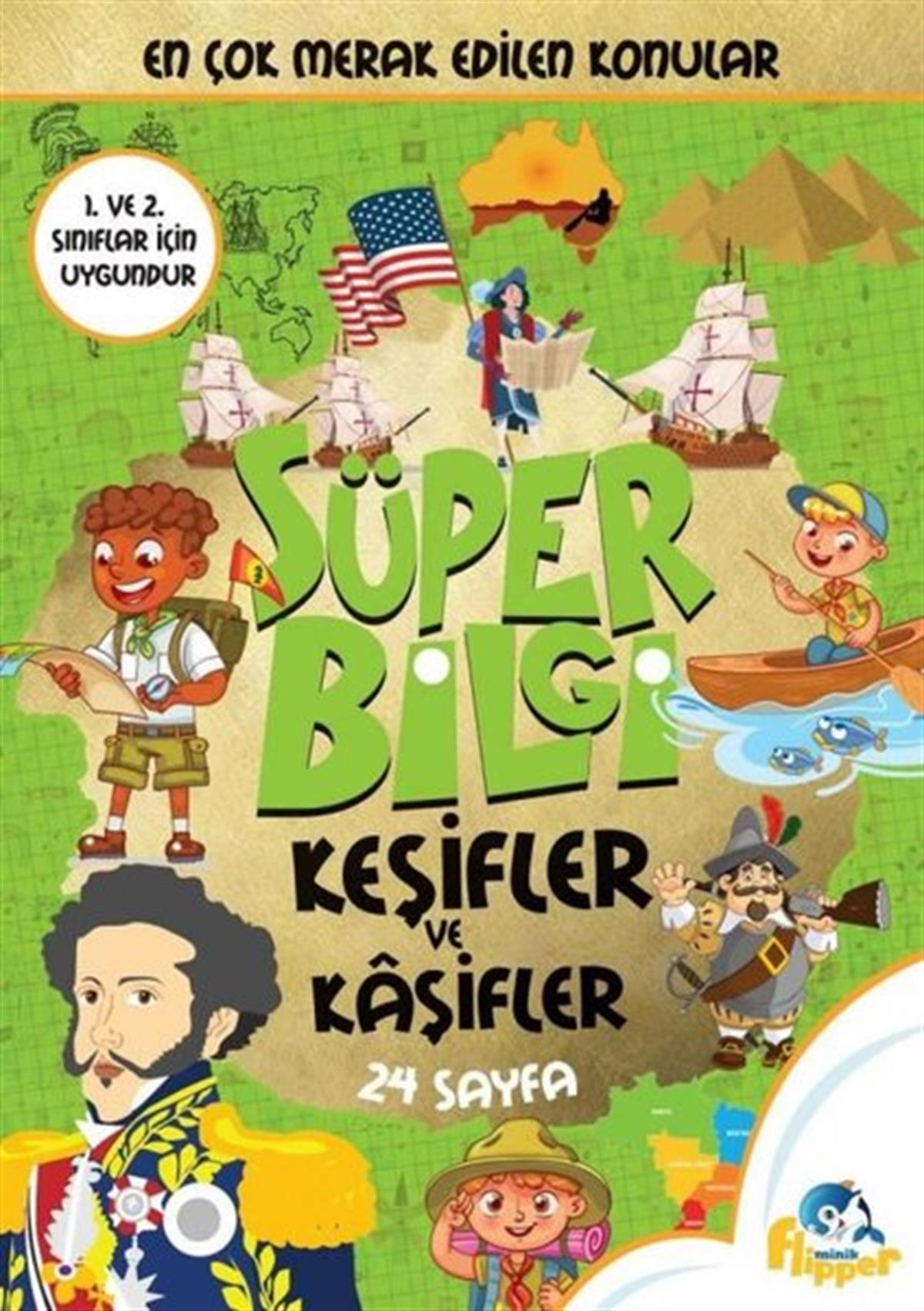 Derya ErdoğmuşEtkinlik KitaplarıSüper Bilgi - Keşifler ve Kaşifler