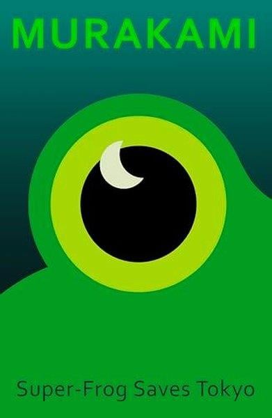 Haruki MurakamiLiteratureSuper-Frog Saves Tokyo