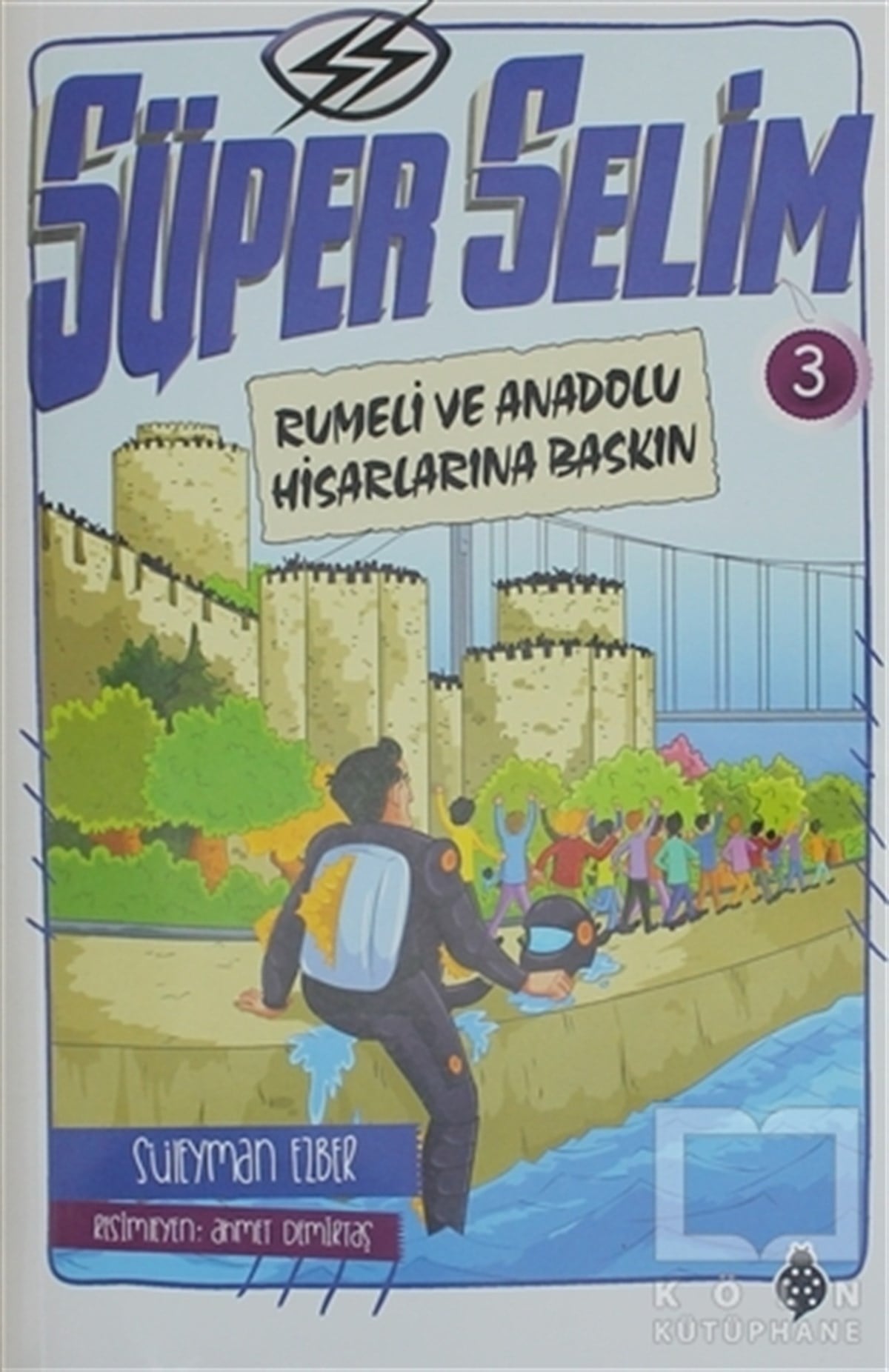 Süleyman EzberRoman-ÖyküSüper Selim 3