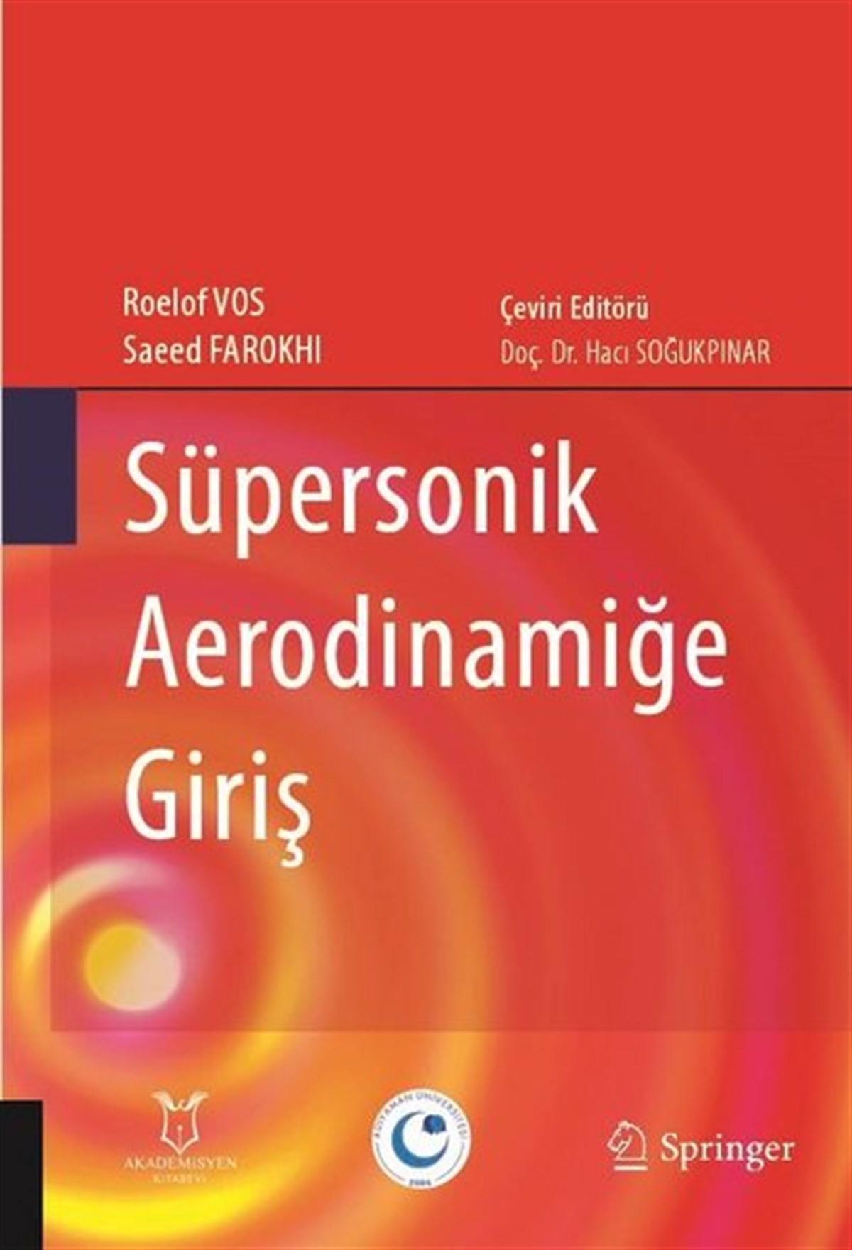 Roelof VosEğitimSüpersonik Aerodinamiğe Giriş