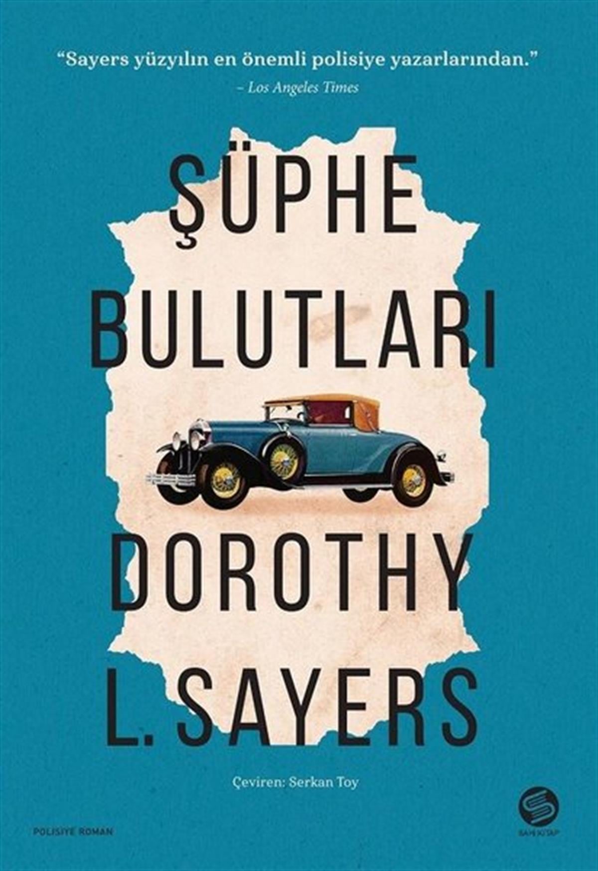 Dorothy L. SayersPolisiye Romanlar & Cinayet RomanlarıŞüphe Bulutları