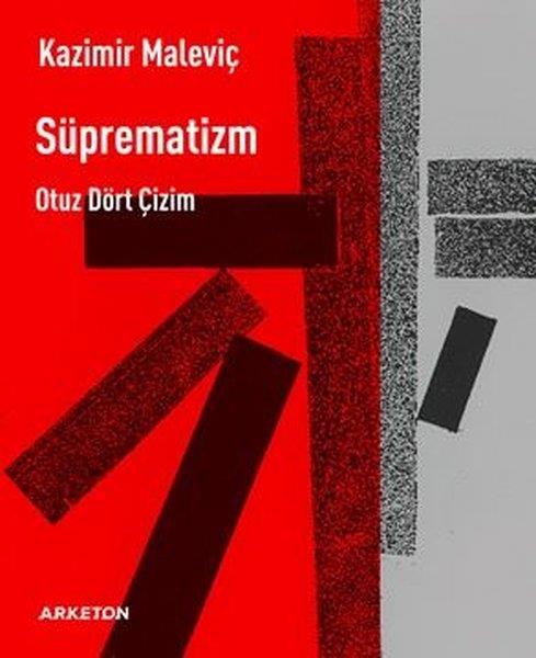 Kazimir MaleviçMimarlık KitaplarıSüprematizm - Otuz Dört Çizim