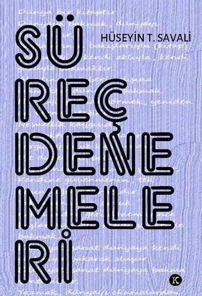 Hüseyin T. SavaliDeneme KitaplarıSüreç Denemeleri