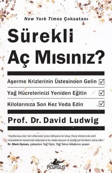 David LudwigBeslenme Kitapları & Diyet KitaplarıSürekli Aç Mısınız?