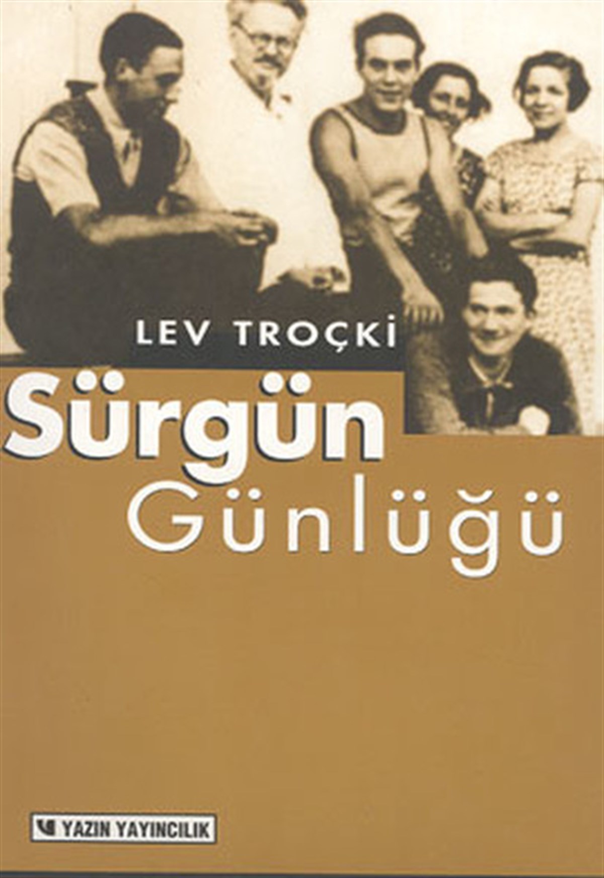 Lev TroçkiDünya GünlükSürgün Günlüğü