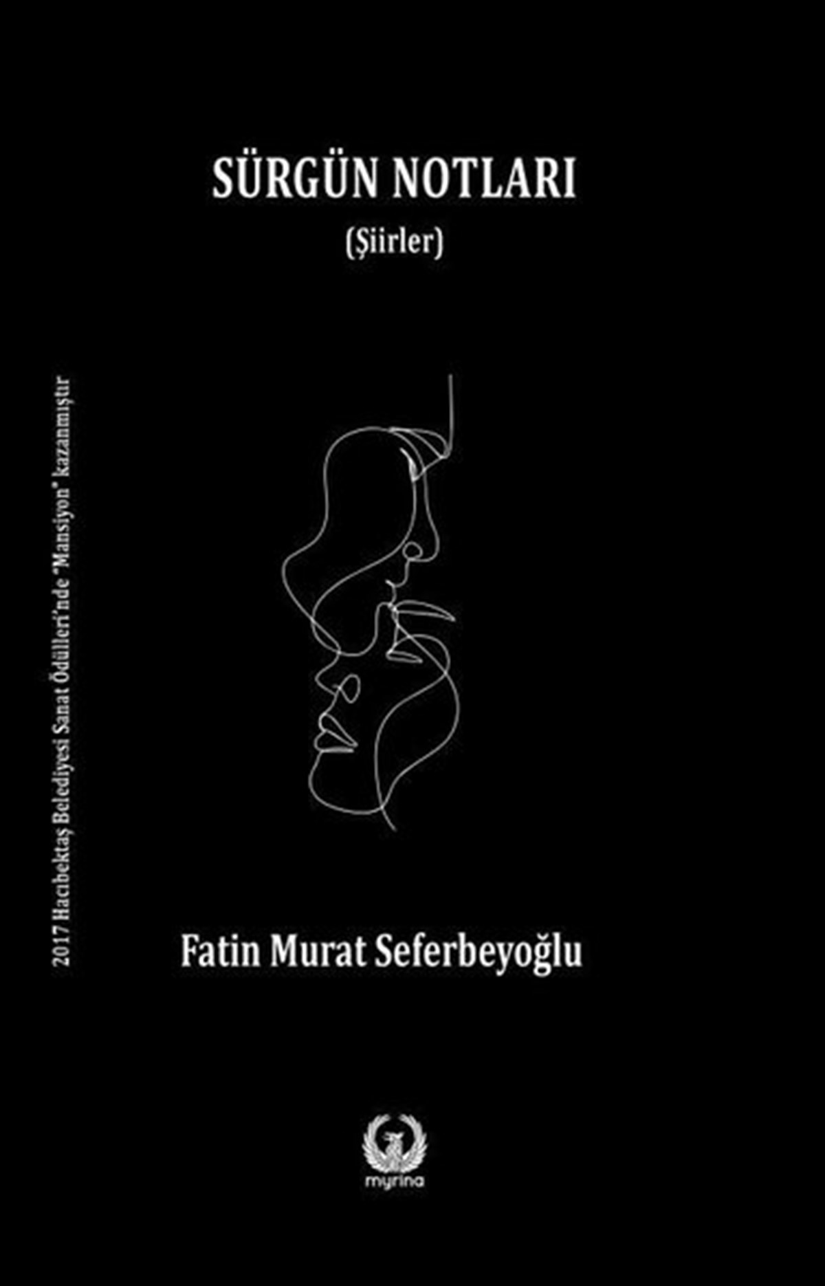 Fatin Murat SeferbeyoğluTürk ŞiiriSürgün Notları - Şiirler