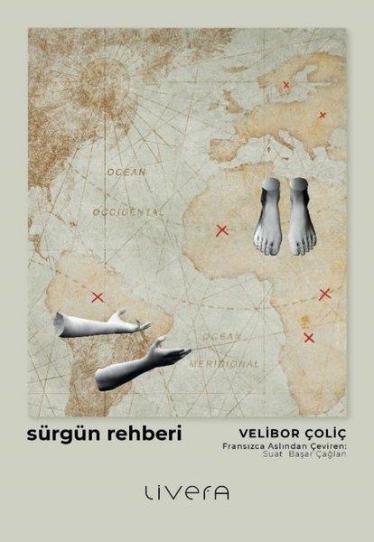 Velibor ÇoliçDünya RomanSürgün Rehberi