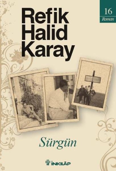 Refik Halid KarayTürk KlasikleriSürgün